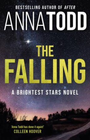 The Falling by Anna Todd