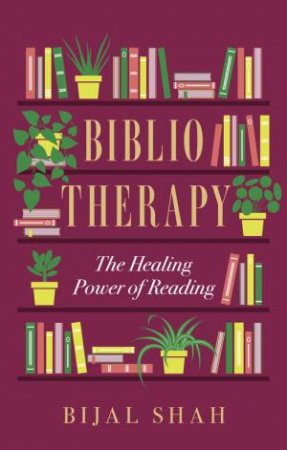 Bibliotherapy by Bijal Shah
