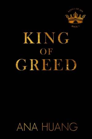 King Of Greed by Ana Huang