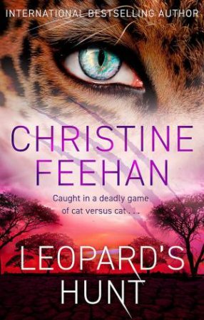 Leopard's Hunt by Christine Feehan