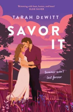 Savor It by Tarah DeWitt