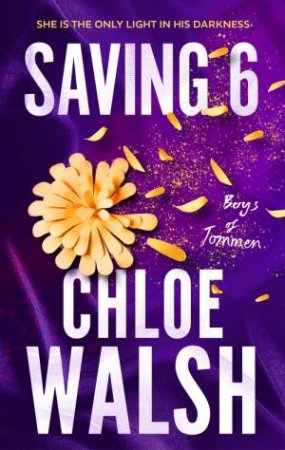 Saving 6 by Chloe Walsh