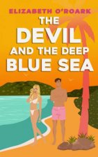 The Devil And The Deep Blue Sea