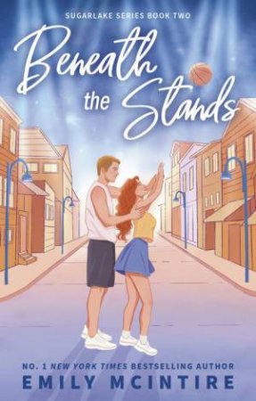 Beneath the Stands by Emily McIntire