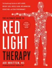 The Ultimate Guide to Red Light Therapy