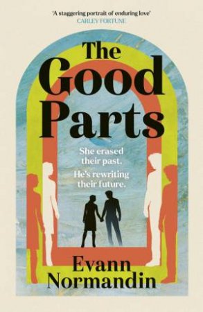 The Good Parts by Evann Normandin