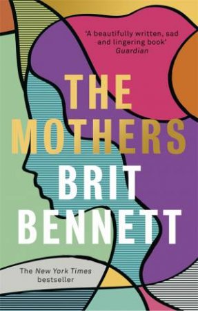 The Mothers by Brit Bennett