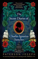 The Secret Diaries Of Charles Ignatius Sancho