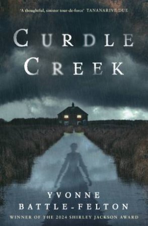 Curdle Creek by Yvonne Battle-Felton