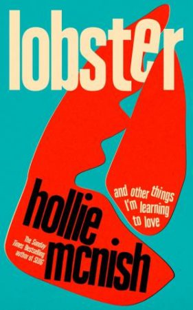 Lobster by Hollie McNish