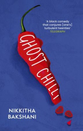 Ghost Chilli by Nikkitha Bakshani