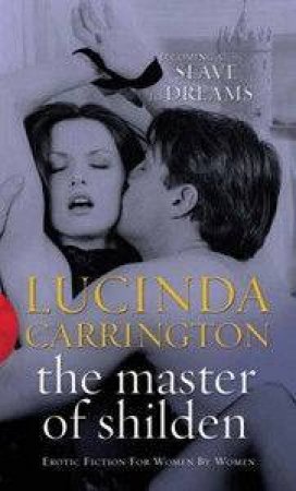 Black Lace: The Master Of Shilden by Lucinda Carrington