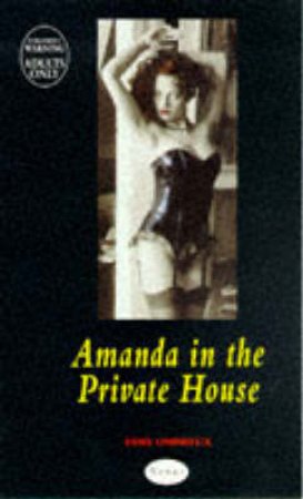 Nexus: Amanda in the Private House by Esme Ombreux