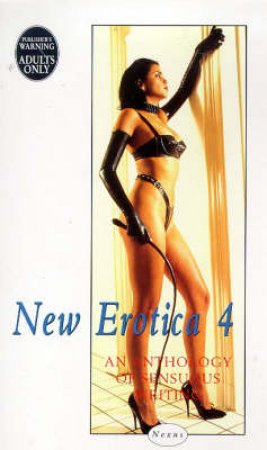 Nexus: New Erotica 4 by Various