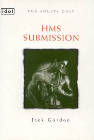 Idol: HMS Submission by Jack Gordon