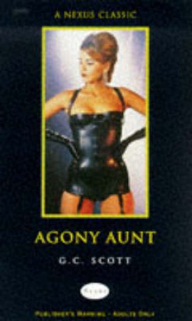 Nexus Classics: Agony Aunt by G C Scott