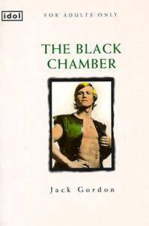 Idol: The Black Chamber by Jack Gordon