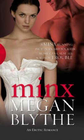 Black Lace: Minx by Megan Blyth