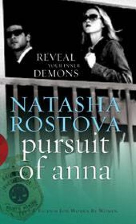 Pursuit Of Anna by Rostova Natasha