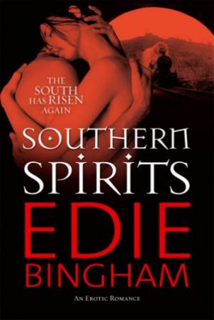 Southern Spirits by Edie Bingham