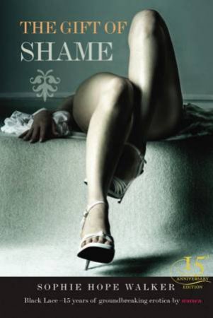 Gift Of Shame by Sophie Hope-Walker