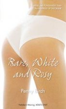 Bare White And Rosy