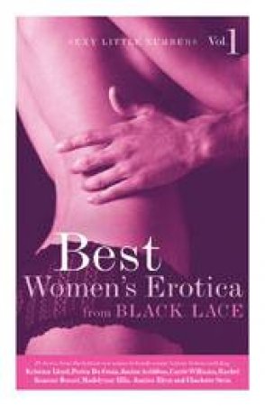 Sexy Little Numbers: Best Women's Erotica from Black Lace by Various