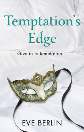 Temptation's Edge by Eve Berlin