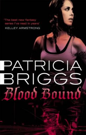 Blood Bound by Patricia Briggs