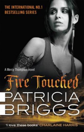 Fire Touched by Patricia Briggs