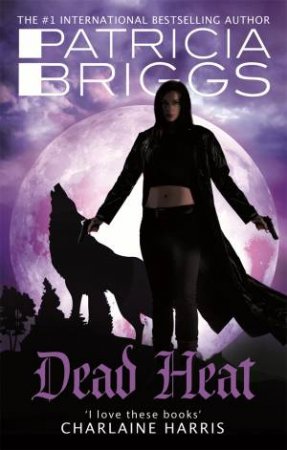 Dead Heat by Patricia Briggs