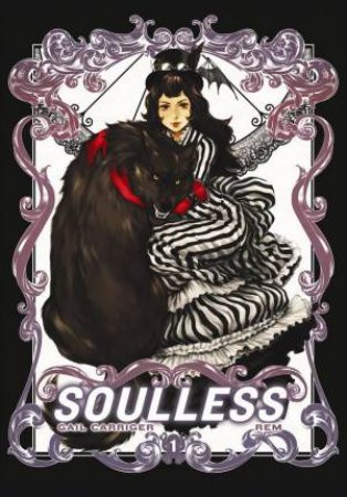 Soulless: The Manga Vol 1 by Gail Carriger