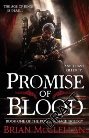 Promise of Blood by Brian McClellan