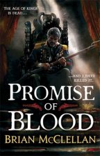 Powder Mage Trilogy 01  Promise of Blood