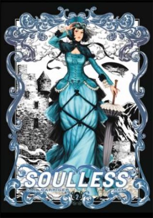 Soulless: The Manga, Vol. 2 by Gail Carriger