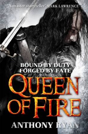 Queen of Fire by Anthony Ryan