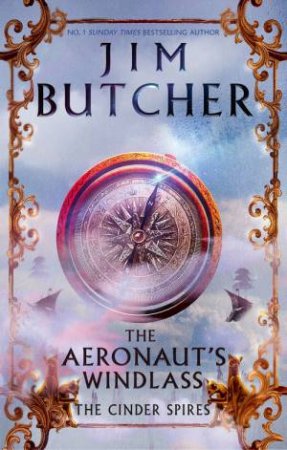 The Aeronaut's Windlass by Jim Butcher