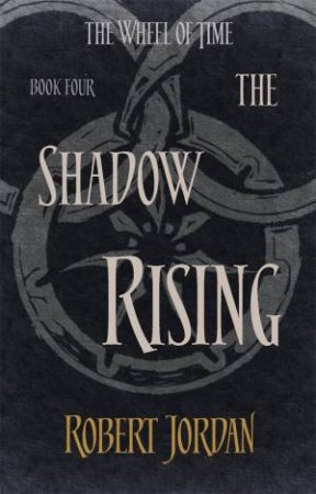 The Shadow Rising by Robert Jordan