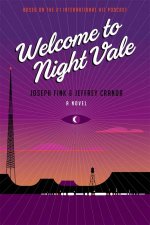 Welcome to Night Vale A Novel