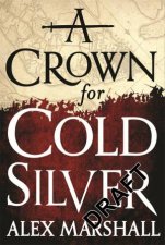 A Crown for Cold Silver