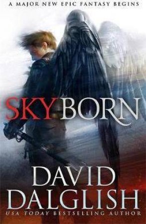 Skyborn by David Dalglish