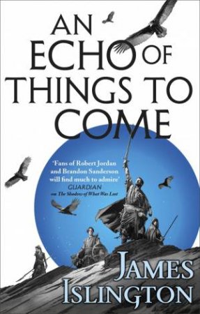 An Echo Of Things To Come