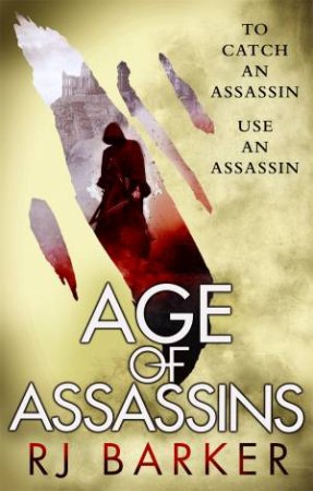 Age Of Assassins by RJ Barker