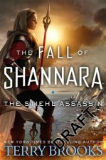 The Stiehl Assassin Book Three of the Fall of Shannara