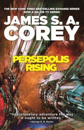 Persepolis Rising by James S. A. Corey