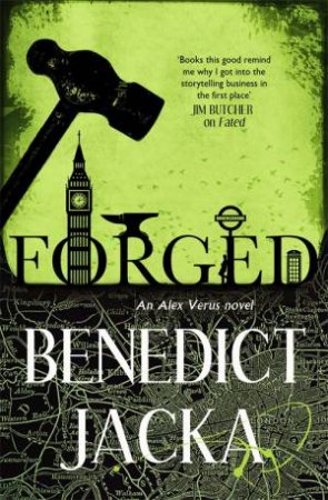 Forged by Alex Verus 11: Benedict Jacka