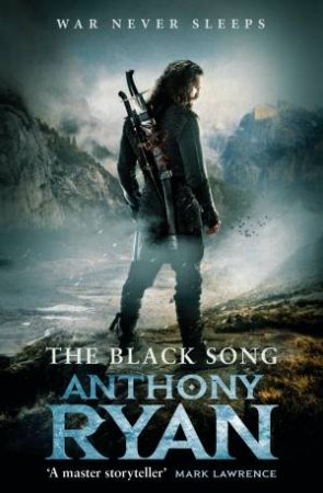 The Black Song by Anthony Ryan