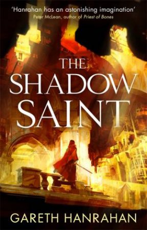 The Shadow Saint by Gareth Hanrahan