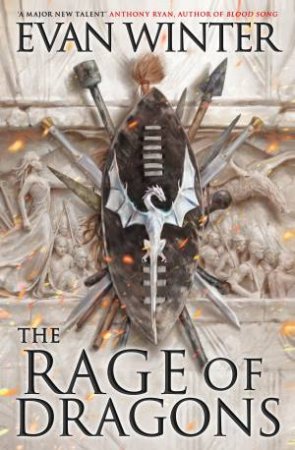 The Rage Of Dragons by Evan Winter