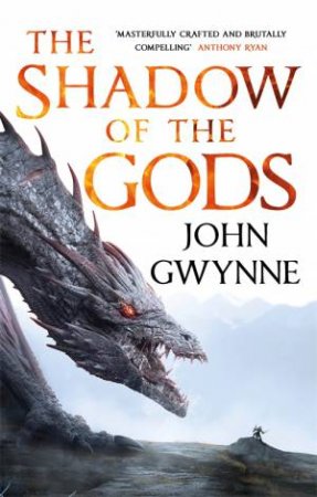 The Shadow Of The Gods by John Gwynne